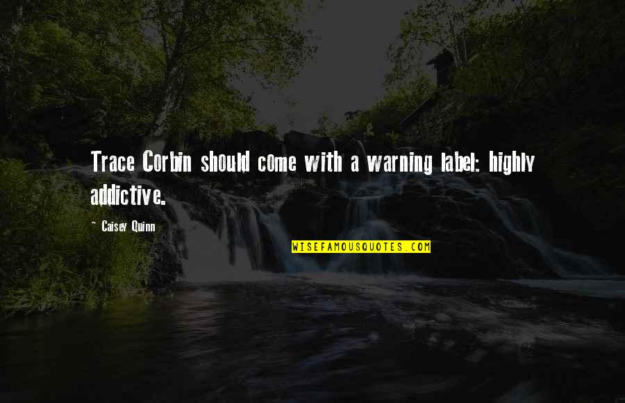 Do Poem Titles Go In Quotes By Caisey Quinn: Trace Corbin should come with a warning label: