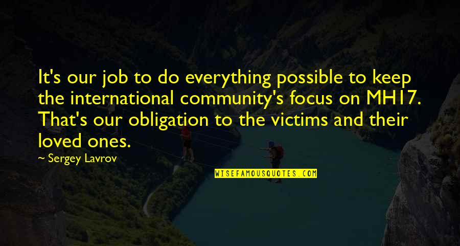 Do The Job Quotes By Sergey Lavrov: It's our job to do everything possible to Do The Job Quotes By Sergey Lavrov: It's our job to do everything possible to