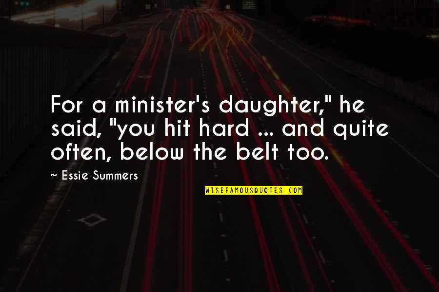 Do You Capitalize Quotes By Essie Summers: For a minister's daughter," he said, "you hit