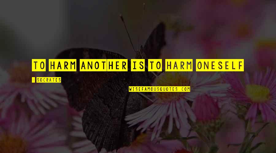 Dobberstein Auction Quotes By Socrates: To harm another is to harm oneself Dobberstein Auction Quotes By Socrates: To harm another is to harm oneself