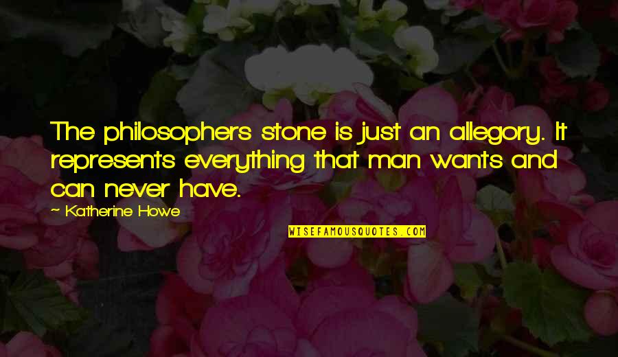 Docentis Quotes By Katherine Howe: The philosophers stone is just an allegory. It