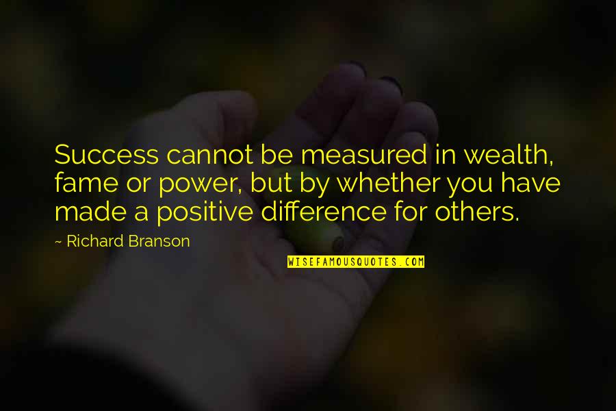 Dochter Moeder Quotes By Richard Branson: Success cannot be measured in wealth, fame or