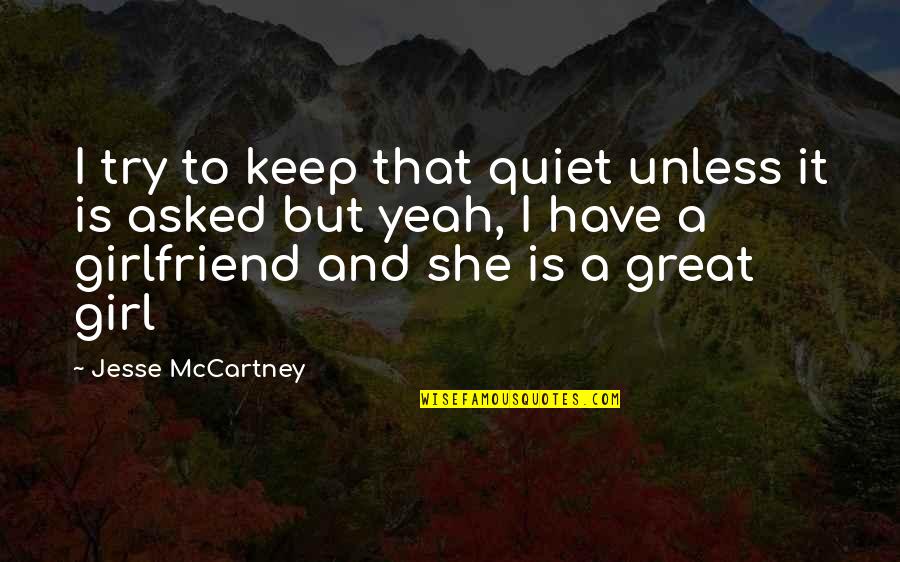Docilite Quotes By Jesse McCartney: I try to keep that quiet unless it Docilite Quotes By Jesse McCartney: I try to keep that quiet unless it