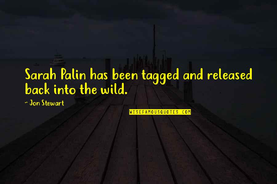Documentary 13th Quotes By Jon Stewart: Sarah Palin has been tagged and released back
