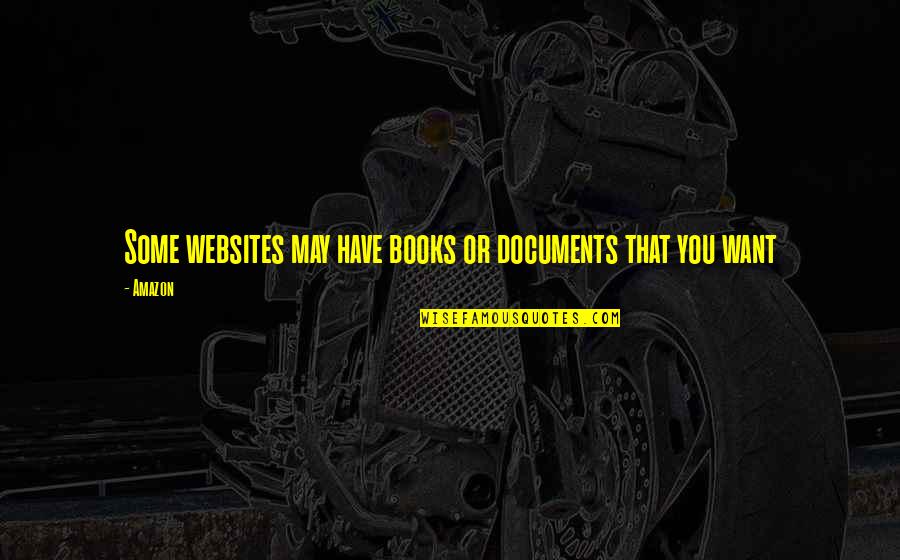 Documents Quotes By Amazon: Some websites may have books or documents that