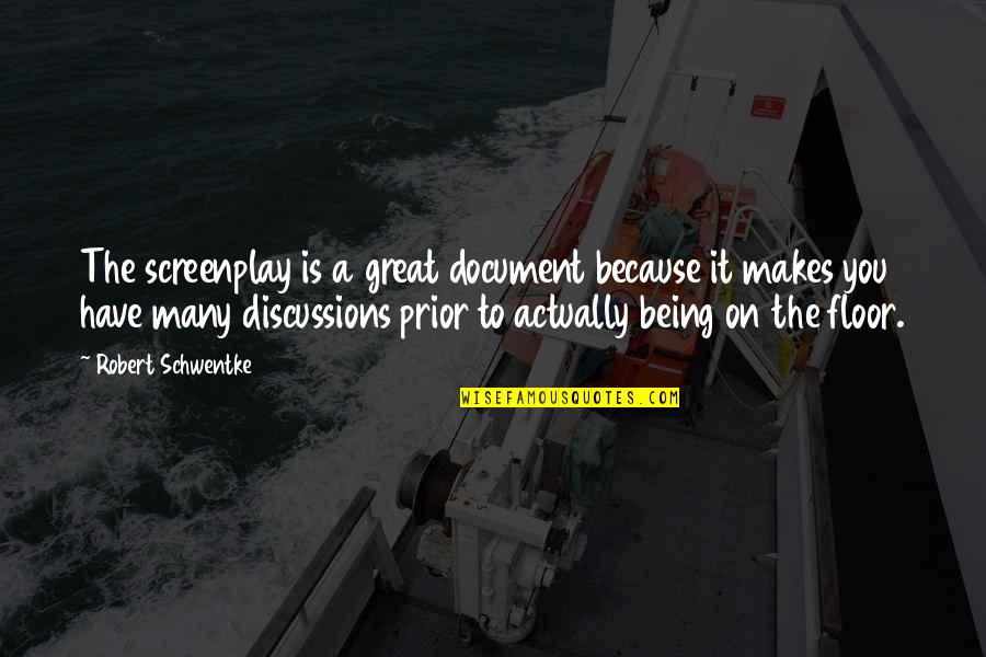 Documents Quotes By Robert Schwentke: The screenplay is a great document because it Documents Quotes By Robert Schwentke: The screenplay is a great document because it
