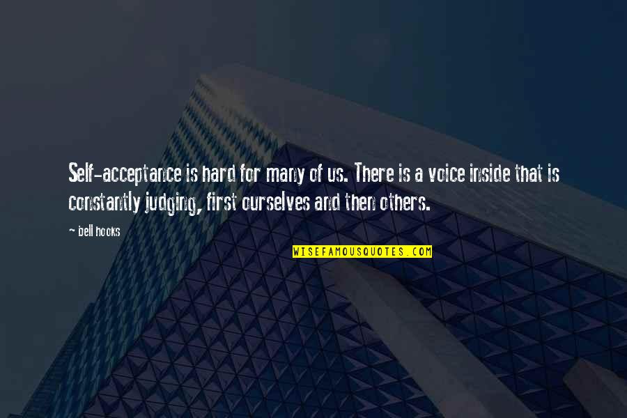Dodgen Chorus Quotes By Bell Hooks: Self-acceptance is hard for many of us. There Dodgen Chorus Quotes By Bell Hooks: Self-acceptance is hard for many of us. There