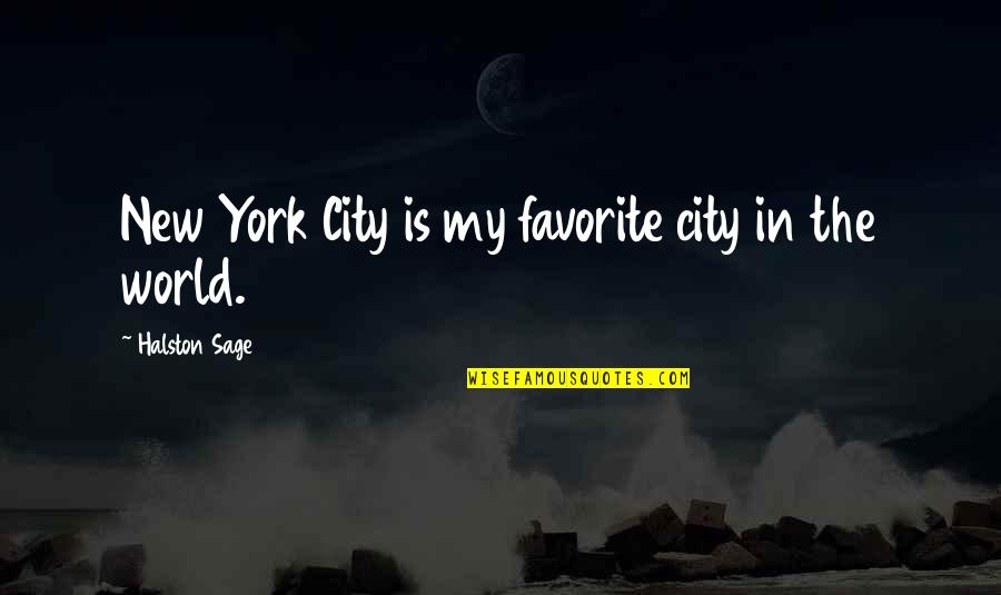 Doelgroep Quotes By Halston Sage: New York City is my favorite city in