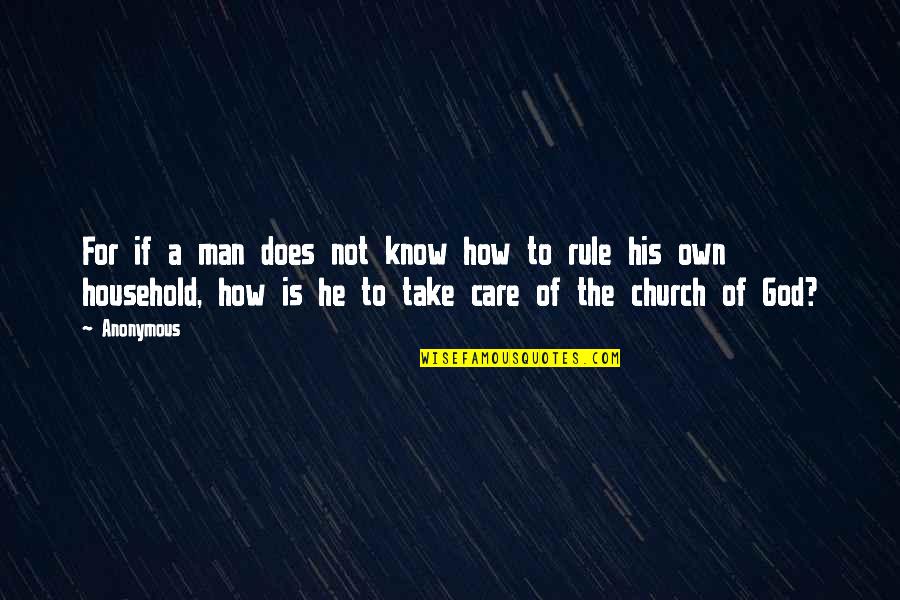 Does He Care Quotes By Anonymous: For if a man does not know how