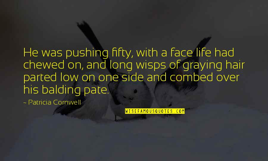 Does Mla Word Count Include Quotes By Patricia Cornwell: He was pushing fifty, with a face life