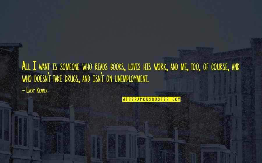 Does Semi Colon Go Inside Quote Quotes By Larry Kramer: All I want is someone who reads books, Does Semi Colon Go Inside Quote Quotes By Larry Kramer: All I want is someone who reads books,
