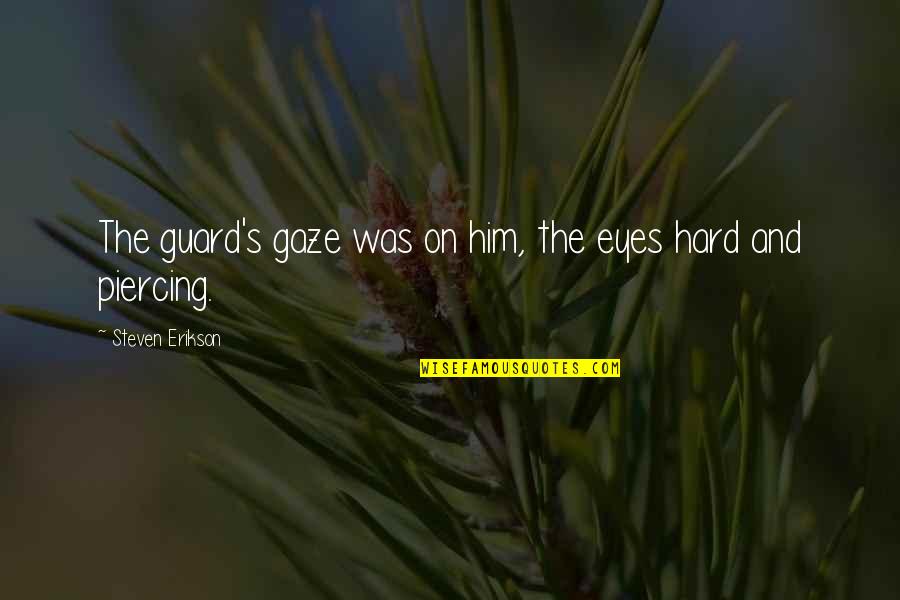 Dog And Cat Pictures With Quotes By Steven Erikson: The guard's gaze was on him, the eyes Dog And Cat Pictures With Quotes By Steven Erikson: The guard's gaze was on him, the eyes