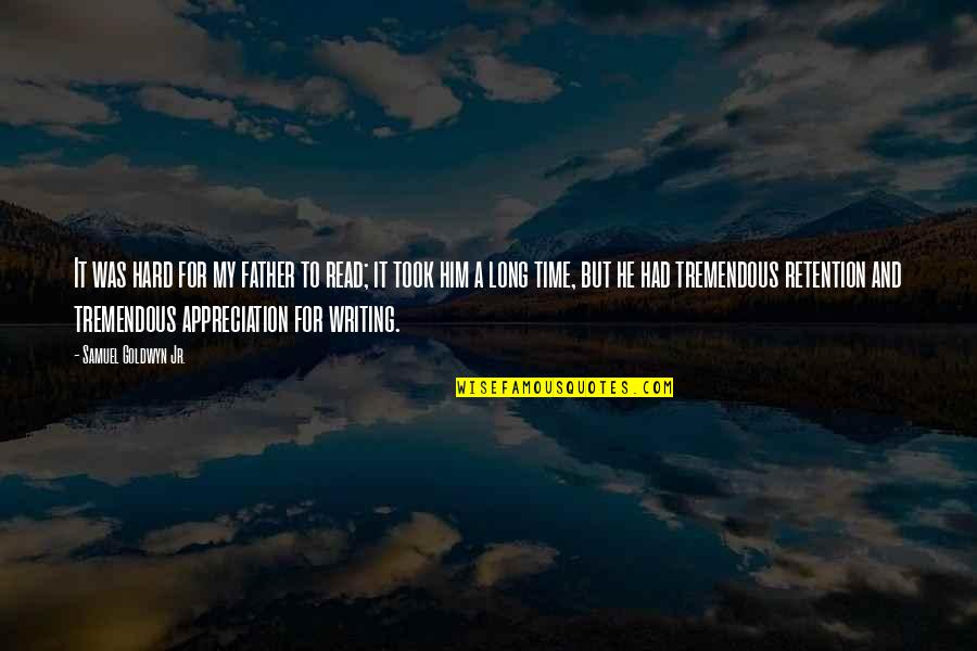 Dohrn Freight Quote Quotes By Samuel Goldwyn Jr.: It was hard for my father to read; Dohrn Freight Quote Quotes By Samuel Goldwyn Jr.: It was hard for my father to read;