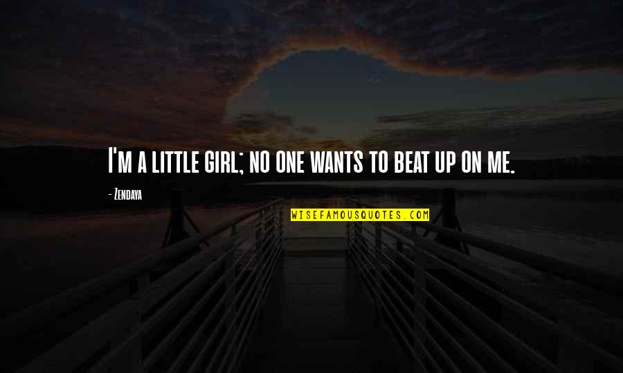Doing Puzzles Quotes By Zendaya: I'm a little girl; no one wants to