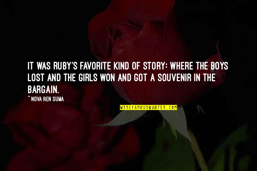 Dokushin Kizoku Quotes By Nova Ren Suma: It was Ruby's favorite kind of story: where