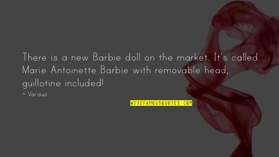 Doll Quotes By Various: There is a new Barbie doll on the