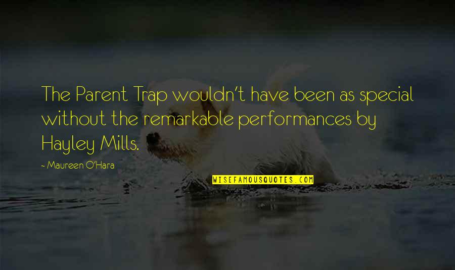 Dolusu Aqua Quotes By Maureen O'Hara: The Parent Trap wouldn't have been as special Dolusu Aqua Quotes By Maureen O'Hara: The Parent Trap wouldn't have been as special