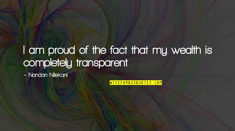 Dombeys Daughter Quotes By Nandan Nilekani: I am proud of the fact that my