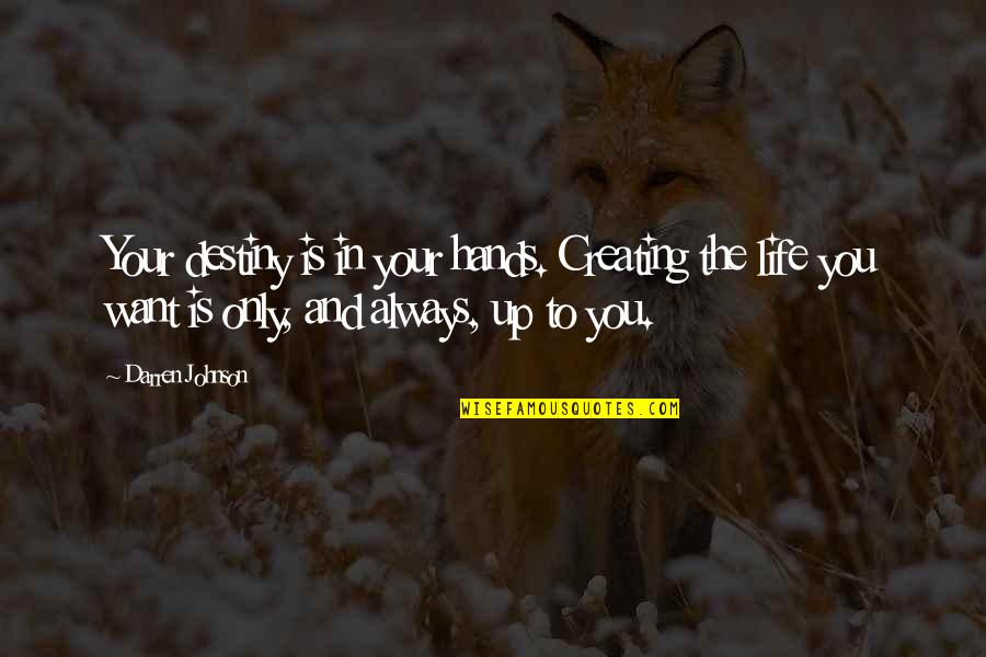 Domestic Freight Shipping Quote Quotes By Darren Johnson: Your destiny is in your hands. Creating the Domestic Freight Shipping Quote Quotes By Darren Johnson: Your destiny is in your hands. Creating the