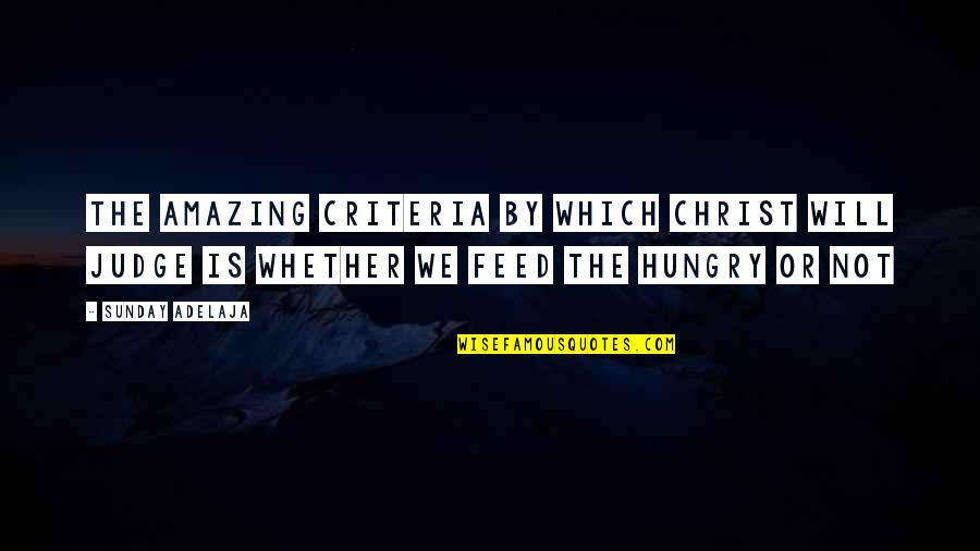 Domiziano Arcangelis Birthday Quotes By Sunday Adelaja: The amazing criteria by which Christ will judge Domiziano Arcangelis Birthday Quotes By Sunday Adelaja: The amazing criteria by which Christ will judge