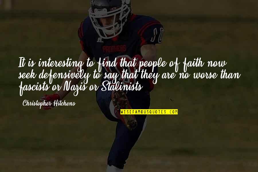 Don And Audrey Wood Quotes By Christopher Hitchens: It is interesting to find that people of Don And Audrey Wood Quotes By Christopher Hitchens: It is interesting to find that people of