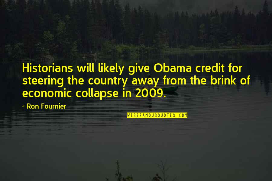 Donini Quotes By Ron Fournier: Historians will likely give Obama credit for steering Donini Quotes By Ron Fournier: Historians will likely give Obama credit for steering