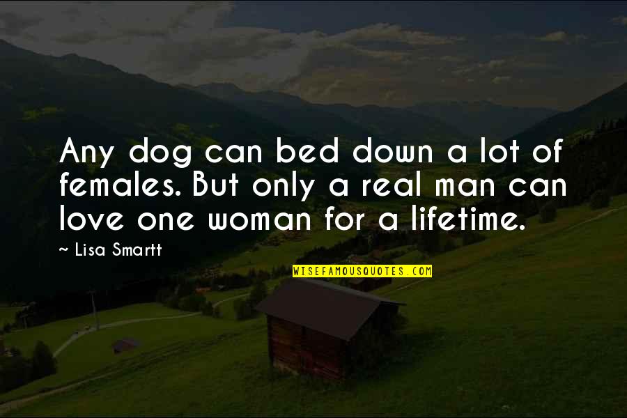 Donna Summer Song Quotes By Lisa Smartt: Any dog can bed down a lot of