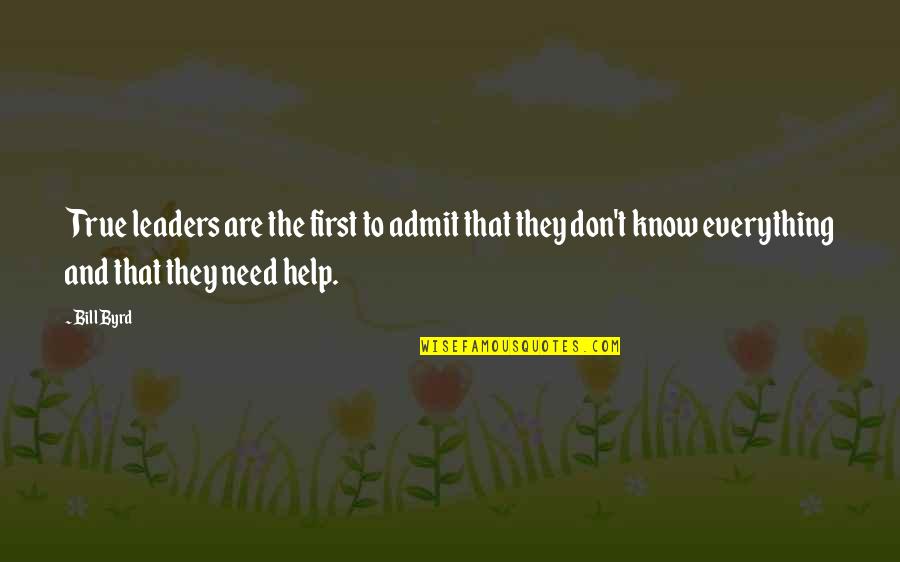 Donnangelo Pottery Quotes By Bill Byrd: True leaders are the first to admit that Donnangelo Pottery Quotes By Bill Byrd: True leaders are the first to admit that