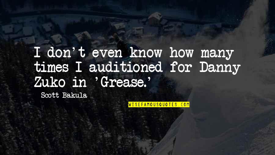 Dont Be A Coward Quotes By Scott Bakula: I don't even know how many times I