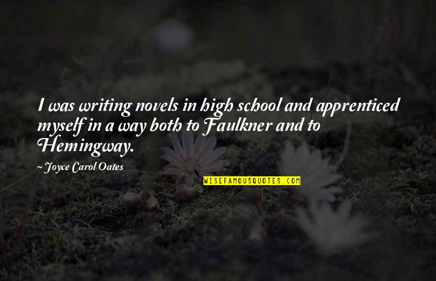 Dont Be Afraid To Try Quote Quotes By Joyce Carol Oates: I was writing novels in high school and