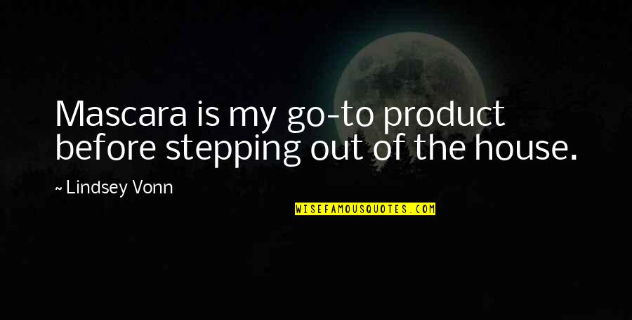 Don't Give Up Sports Quotes By Lindsey Vonn: Mascara is my go-to product before stepping out