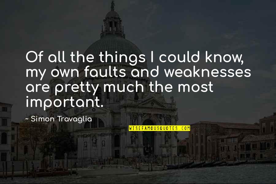 Dont Lose An Opportunity Quotes By Simon Travaglia: Of all the things I could know, my
