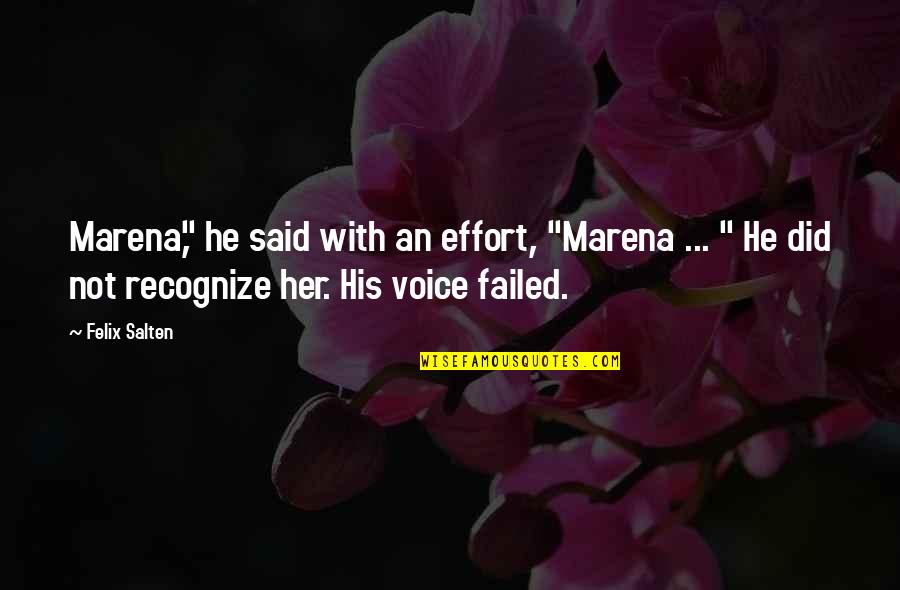 Don't Mistreat Me Quotes By Felix Salten: Marena," he said with an effort, "Marena ...