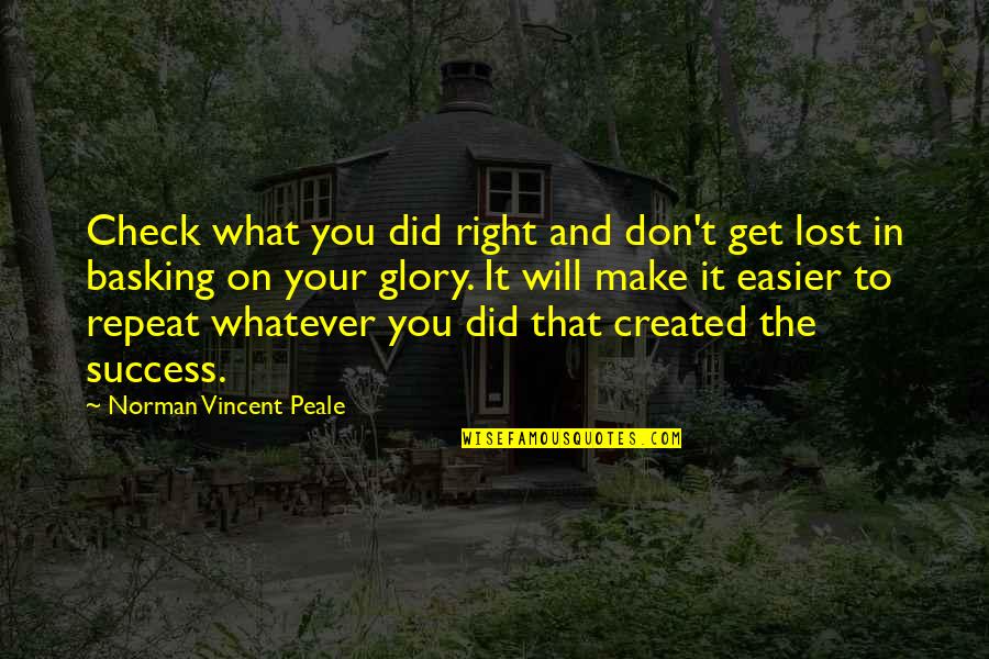 Don't Repeat Quotes By Norman Vincent Peale: Check what you did right and don't get