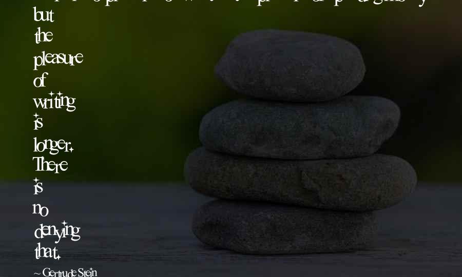 Dont Stay In Your Lane Quotes By Gertrude Stein: There is no pleasure so sweet as the Dont Stay In Your Lane Quotes By Gertrude Stein: There is no pleasure so sweet as the