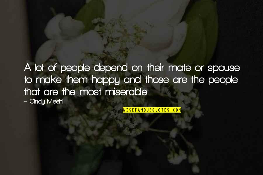 Dontsova Quotes By Cindy Meehl: A lot of people depend on their mate