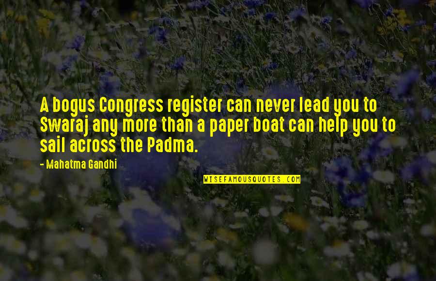Donzaleigh Artis Quotes By Mahatma Gandhi: A bogus Congress register can never lead you