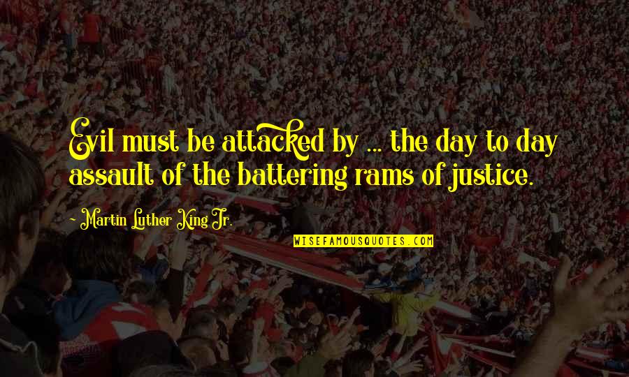 Doomed Palahniuk Quotes By Martin Luther King Jr.: Evil must be attacked by ... the day Doomed Palahniuk Quotes By Martin Luther King Jr.: Evil must be attacked by ... the day