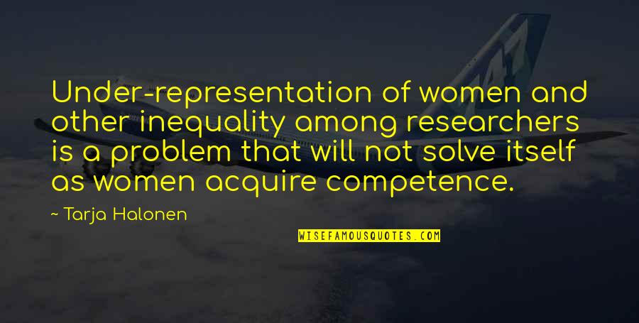 Doonby Movie Quotes By Tarja Halonen: Under-representation of women and other inequality among researchers Doonby Movie Quotes By Tarja Halonen: Under-representation of women and other inequality among researchers