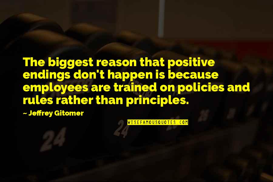 Dope As Hell Quotes By Jeffrey Gitomer: The biggest reason that positive endings don't happen Dope As Hell Quotes By Jeffrey Gitomer: The biggest reason that positive endings don't happen