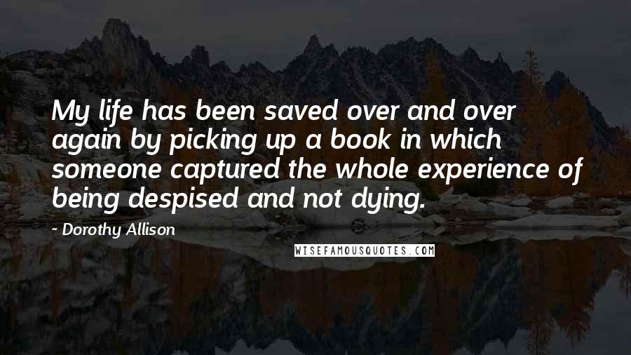 Dorothy Allison quotes: wise famous quotes, sayings and quotations by