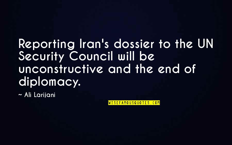 Dossier Quotes By Ali Larijani: Reporting Iran's dossier to the UN Security Council Dossier Quotes By Ali Larijani: Reporting Iran's dossier to the UN Security Council