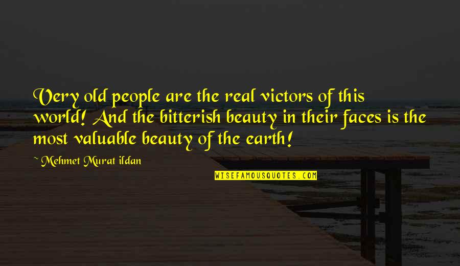 Dot Hack Quotes By Mehmet Murat Ildan: Very old people are the real victors of