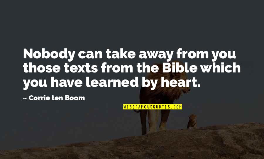 Douazeci In Franceza Quotes By Corrie Ten Boom: Nobody can take away from you those texts Douazeci In Franceza Quotes By Corrie Ten Boom: Nobody can take away from you those texts