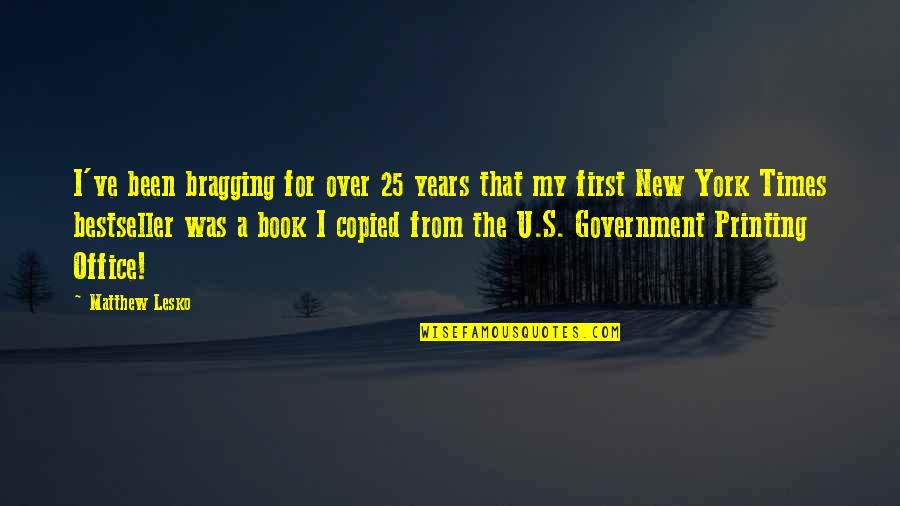 Doubilet National Geographic Underwater Quotes By Matthew Lesko: I've been bragging for over 25 years that Doubilet National Geographic Underwater Quotes By Matthew Lesko: I've been bragging for over 25 years that