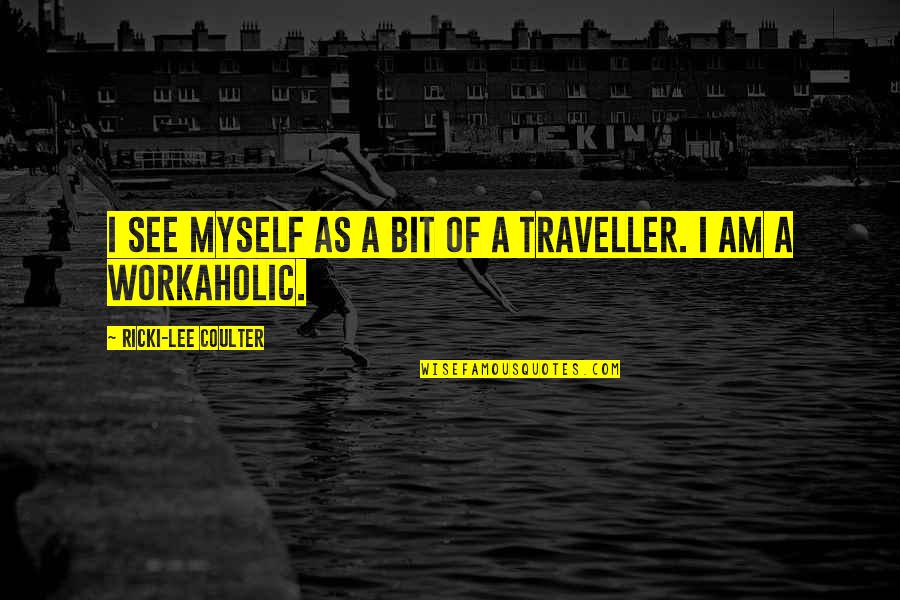 Doublethink 1984 Quotes By Ricki-Lee Coulter: I see myself as a bit of a Doublethink 1984 Quotes By Ricki-Lee Coulter: I see myself as a bit of a