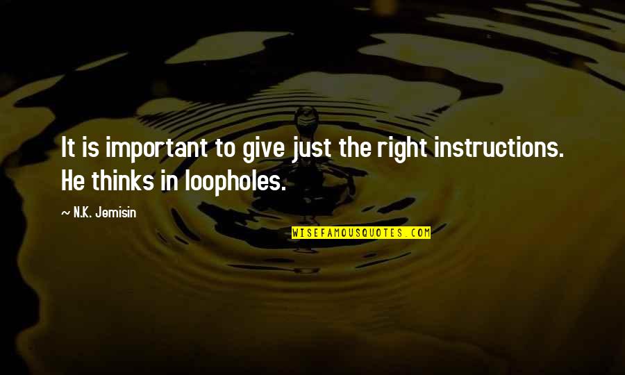 Dougal Quotes By N.K. Jemisin: It is important to give just the right