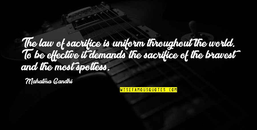 Doukali Alim Quotes By Mahatma Gandhi: The law of sacrifice is uniform throughout the Doukali Alim Quotes By Mahatma Gandhi: The law of sacrifice is uniform throughout the