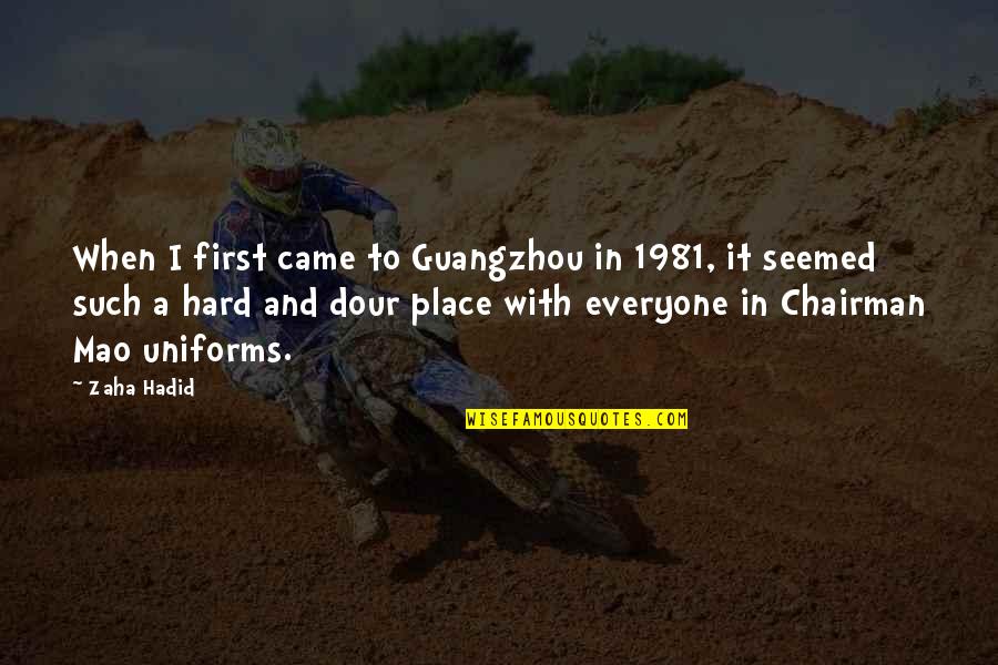 Dour Quotes By Zaha Hadid: When I first came to Guangzhou in 1981, Dour Quotes By Zaha Hadid: When I first came to Guangzhou in 1981,