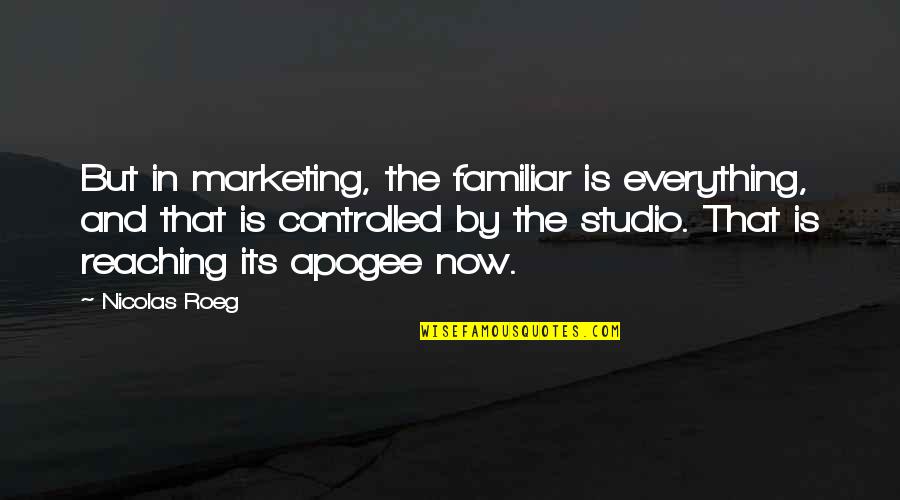 Douvris Bank Quotes By Nicolas Roeg: But in marketing, the familiar is everything, and